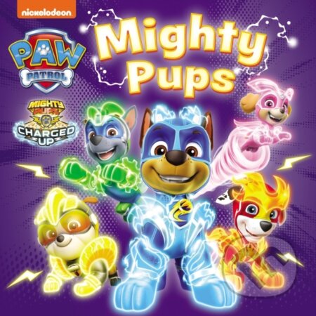 Kniha: PAW Patrol Mighty Pups Board Book (Paw Patrol). Farshore, 2024 Kniha: PAW Patrol Mighty Pups Board Book (Paw Patrol). Farshore, 2024