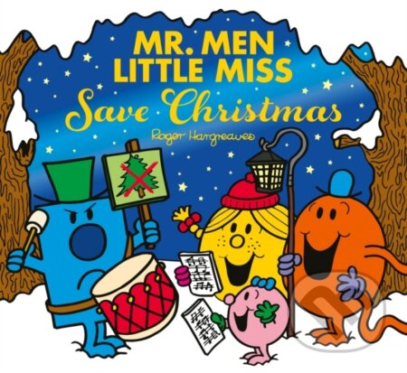 Kniha: Mr Men Little Miss: Save Christmas (Adam Hargreaves a Roger Hargreaves). Farshore, 2024 Kniha: Mr Men Little Miss: Save Christmas (Adam Hargreaves a Roger Hargreaves). Farshore, 2024