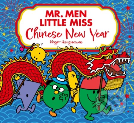 Kniha: Mr. Men Little Miss: Chinese New Year (Adam Hargreaves). Farshore, 2024 Kniha: Mr. Men Little Miss: Chinese New Year (Adam Hargreaves). Farshore, 2024