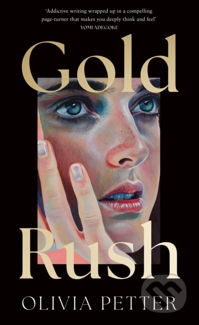 Kniha: Gold Rush (Olivia Petter). Fourth Estate, 2024 Kniha: Gold Rush (Olivia Petter). Fourth Estate, 2024