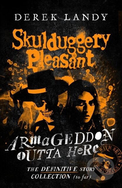 Kniha: Armageddon Outta Here – The World of Skulduggery Pleasant (Derek Landy). HarperCollins, 2024 Kniha: Armageddon Outta Here – The World of Skulduggery Pleasant (Derek Landy). HarperCollins, 2024