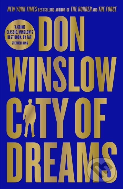 Kniha: City of Dreams (Don Winslow). Hemlock Press, 2024 Kniha: City of Dreams (Don Winslow). Hemlock Press, 2024