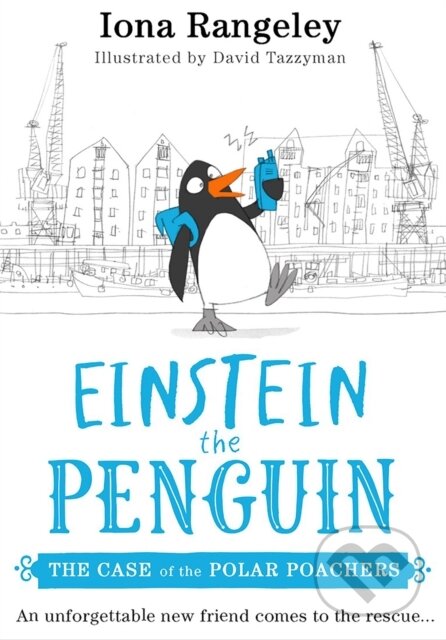 Kniha: The Case of the Polar Poachers (Iona Rangeley). HarperCollins, 2024 Kniha: The Case of the Polar Poachers (Iona Rangeley). HarperCollins, 2024