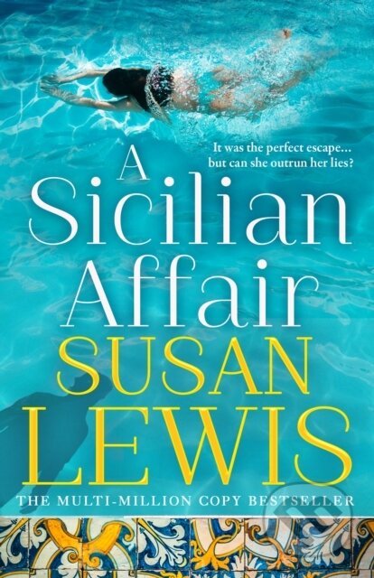 Kniha: A Sicilian Affair (Susan Lewis). HarperCollins, 2024 Kniha: A Sicilian Affair (Susan Lewis). HarperCollins, 2024