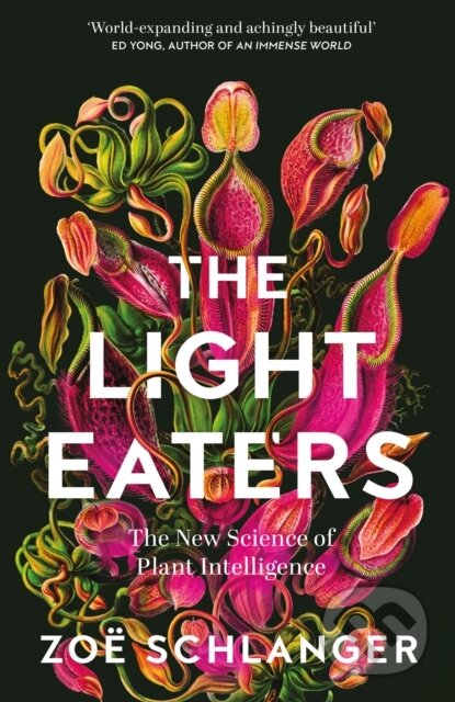 Kniha: The Light Eaters (Zoe Schlanger). Fourth Estate, 2024 Kniha: The Light Eaters (Zoe Schlanger). Fourth Estate, 2024