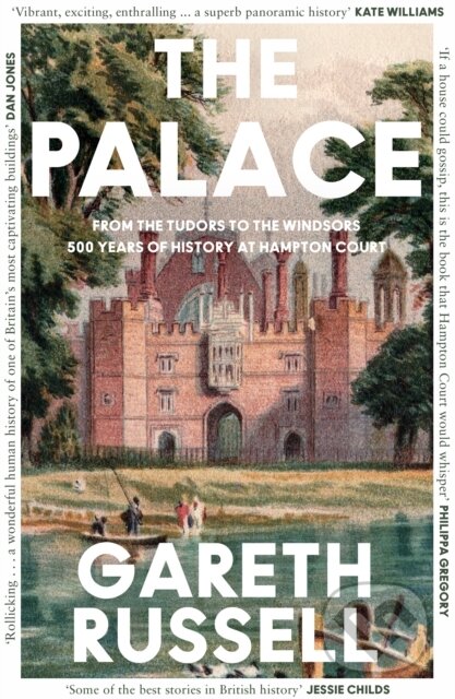 Kniha: The Palace (Gareth Russell). William Collins, 2024 Kniha: The Palace (Gareth Russell). William Collins, 2024
