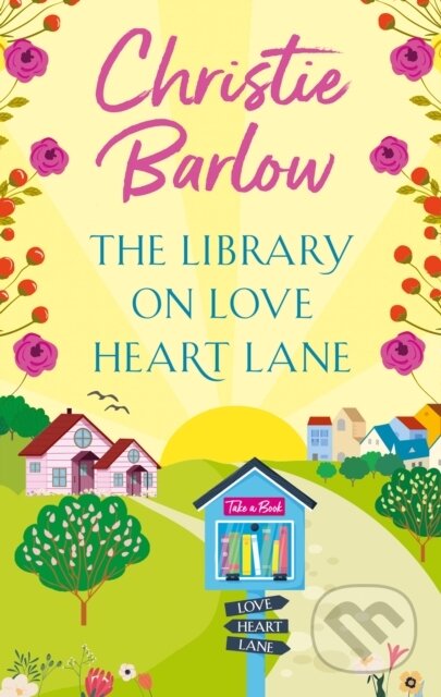 Kniha: The Library on Love Heart Lane (Christie Barlow). One More Chapter, 2024 Kniha: The Library on Love Heart Lane (Christie Barlow). One More Chapter, 2024
