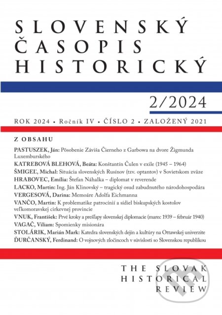 Slovenský časopis historický 2/2024 (Autorský kolektiv). Spolok slovenských spisovateľov, 2024 Slovenský časopis historický 2/2024 (Autorský kolektiv). Spolok slovenských spisovateľov, 2024