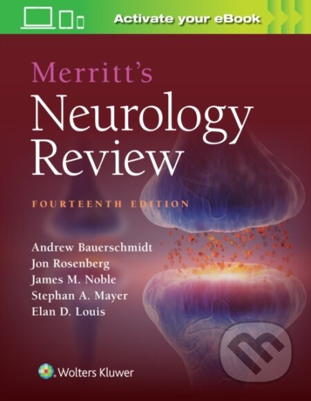 Kniha: Merritt’s Neurology Review: Print + eBook with Multimedia (Andrew Bauerschmidt, Stephan A. Mayer, Jon Rosenberg a James Noble). Wolters Kluwer Health, 2024 Kniha: Merritt’s Neurology Review: Print + eBook with Multimedia (Andrew Bauerschmidt, Stephan A. Mayer, Jon Rosenberg a James Noble). Wolters Kluwer Health, 2024