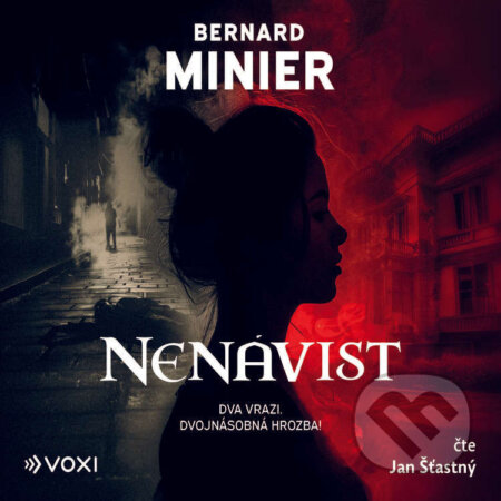 Audiokniha: Nenávist (Bernard Minier). Voxi, 2024 Audiokniha: Nenávist (Bernard Minier). Voxi, 2024