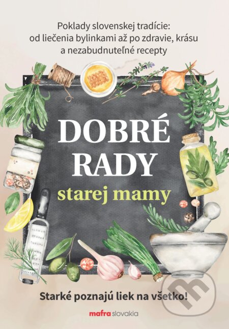 E-kniha: Dobré rady starej mamy (Anna Lipovská). MAFRA Slovakia, 2024 E-kniha: Dobré rady starej mamy (Anna Lipovská). MAFRA Slovakia, 2024