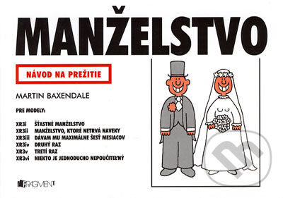 Kniha: Manželstvo (Martin Baxendale). Fragment, 2005 Kniha: Manželstvo (Martin Baxendale). Fragment, 2005