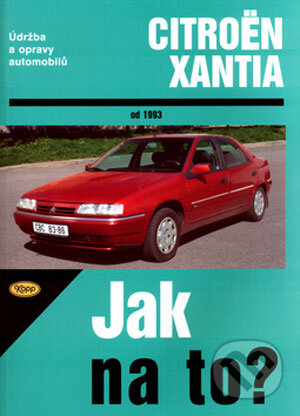 Kniha: Citroën Xantia od 1993 (Kopp). Kopp, 2006 Kniha: Citroën Xantia od 1993 (Kopp). Kopp, 2006