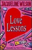 Kniha: Love Lessons (Jacqueline Wilson). Random House, 2006 Kniha: Love Lessons (Jacqueline Wilson). Random House, 2006
