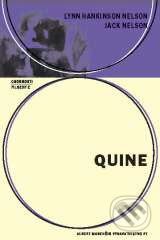 Kniha: Quine (Lynn Hankinson Nelson a Jack Nelson). Marenčin PT, 2006 Kniha: Quine (Lynn Hankinson Nelson a Jack Nelson). Marenčin PT, 2006