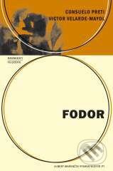 Kniha: Fodor (Consuelo Preti a Victor Velarde-Mayol). Marenčin PT, 2006 Kniha: Fodor (Consuelo Preti a Victor Velarde-Mayol). Marenčin PT, 2006