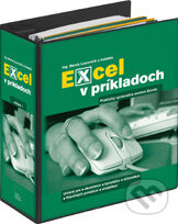 Excel v príkladoch (Autorský kolektív). Verlag Dashöfer, 2012 Excel v príkladoch (Autorský kolektív). Verlag Dashöfer, 2012