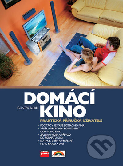 Kniha: Domácí kino (Günter Born). Computer Press, 2006 Kniha: Domácí kino (Günter Born). Computer Press, 2006
