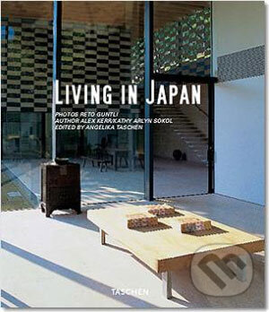 Kniha: Living in Japan (Taschen). Taschen, 2006 Kniha: Living in Japan (Taschen). Taschen, 2006