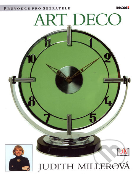 Kniha: Art deco (Judith Miller). NOXI, 2006 Kniha: Art deco (Judith Miller). NOXI, 2006