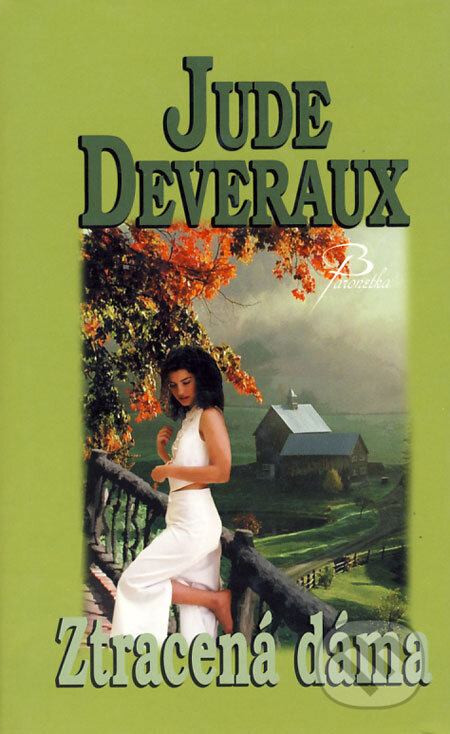 Kniha: Ztracená dáma (Jude Deveraux). Baronet, 2006 Kniha: Ztracená dáma (Jude Deveraux). Baronet, 2006