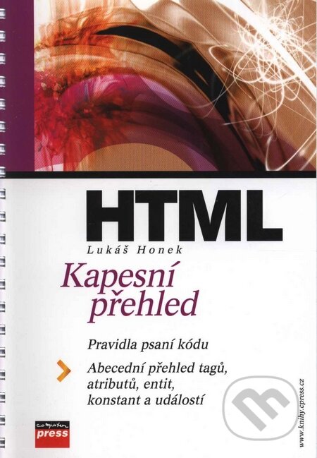 Kniha: HTML (Lukáš Honek). Computer Press, 2004 Kniha: HTML (Lukáš Honek). Computer Press, 2004