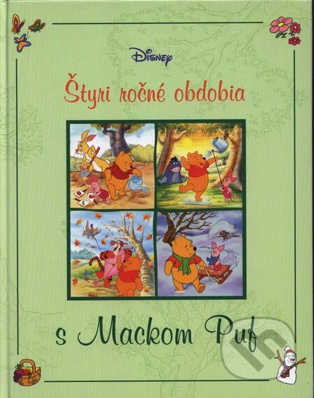Kniha: Štyri ročné obdobia s Mackom Puf (Egmont SK). Egmont SK, 2006 Kniha: Štyri ročné obdobia s Mackom Puf (Egmont SK). Egmont SK, 2006