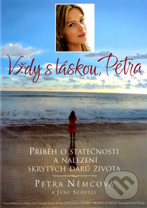 Kniha: Vždy s láskou, Petra (Jane Scovell a Petra Němcová). BB/art, 2006 Kniha: Vždy s láskou, Petra (Jane Scovell a Petra Němcová). BB/art, 2006