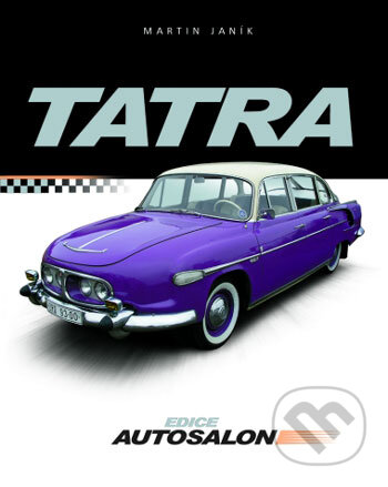 Kniha: Tatra (Martin Janík). Computer Press, 2004 Kniha: Tatra (Martin Janík). Computer Press, 2004