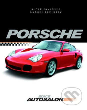 Kniha: Porsche (Alois Pavlůsek a Ondřej Pavlůsek). Computer Press, 2004 Kniha: Porsche (Alois Pavlůsek a Ondřej Pavlůsek). Computer Press, 2004