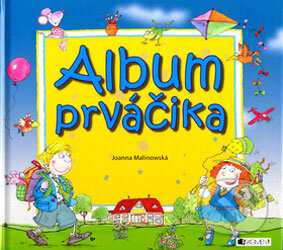 Kniha: Album prváčika (Joanna Malinowská). Fragment, 2006 Kniha: Album prváčika (Joanna Malinowská). Fragment, 2006