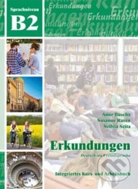 Kniha: Erkundungen B2: Integriertes Kurs- und Arbeitsbuch (Marcus Pfister). Schubert, 2016 Kniha: Erkundungen B2: Integriertes Kurs- und Arbeitsbuch (Marcus Pfister). Schubert, 2016