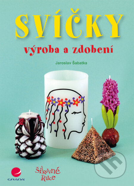 E-kniha: Svíčky (Jaroslav Šabatka). Grada, 2017 E-kniha: Svíčky (Jaroslav Šabatka). Grada, 2017