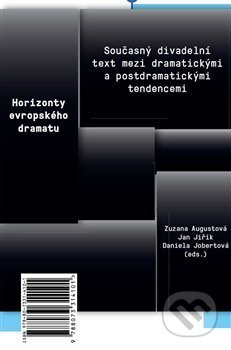 Horizonty evropského dramatu - Zuzana Augustová, Akademie múzických umění, 2017