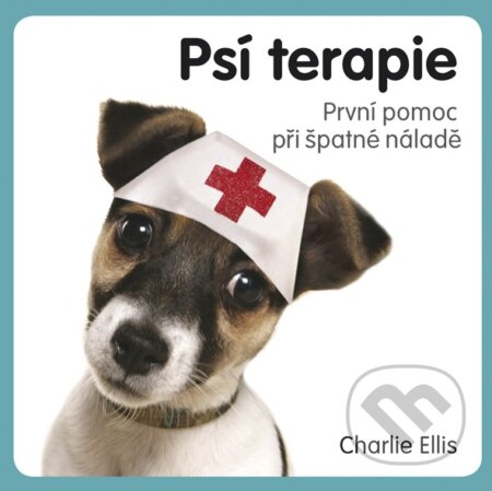 Kniha: Psí terapie (Charlie Ellis). Vyšehrad, 2018 Kniha: Psí terapie (Charlie Ellis). Vyšehrad, 2018