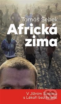 Kniha: Africká zima (Tomáš Šebek). Paseka, 2017 Kniha: Africká zima (Tomáš Šebek). Paseka, 2017