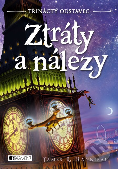 Kniha: Třináctý odstavec: Ztráty a nálezy (James R. Hannibal). Nakladatelství Fragment, 2017 Kniha: Třináctý odstavec: Ztráty a nálezy (James R. Hannibal). Nakladatelství Fragment, 2017