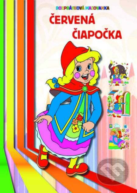 Kniha: Červená čiapočka (TKK-SK). TKK-SK, 2017 Kniha: Červená čiapočka (TKK-SK). TKK-SK, 2017