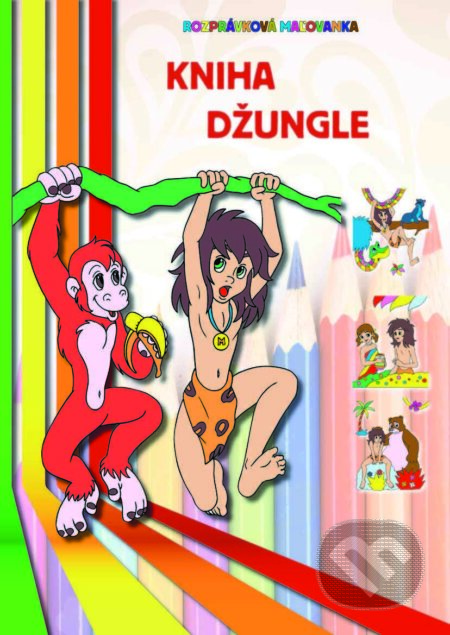 Kniha: Kniha džungle (TKK-SK). TKK-SK, 2017 Kniha: Kniha džungle (TKK-SK). TKK-SK, 2017