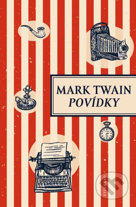 Kniha: Povídky (Mark Twain). Vyšehrad, 2017 Kniha: Povídky (Mark Twain). Vyšehrad, 2017