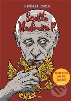 Kniha: Senilita Vladimíra P. (Michael Honig). Argo, 2017 Kniha: Senilita Vladimíra P. (Michael Honig). Argo, 2017