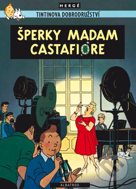 Kniha: Šperky madam Castafiore (Hergé). Albatros CZ, 2017 Kniha: Šperky madam Castafiore (Hergé). Albatros CZ, 2017