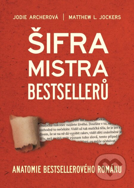 Kniha: Šifra mistra bestselleru (Jodie Archer a Matthew L. Jockers). XYZ, 2017 Kniha: Šifra mistra bestselleru (Jodie Archer a Matthew L. Jockers). XYZ, 2017