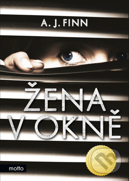 Žena v okně - A.J. Finn, 2017