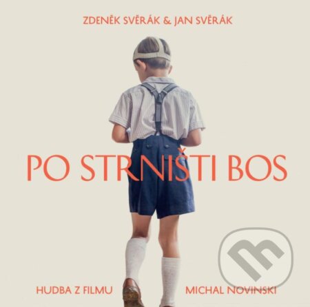 Hudobné CD: Po strništi bos: Soundtrack (Hudobné albumy). Hudobné albumy, 2017 Hudobné CD: Po strništi bos: Soundtrack (Hudobné albumy). Hudobné albumy, 2017