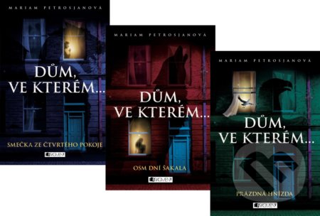 Kniha: Dům, ve kterém… (komplet) (Mariam Petrosjan). Nakladatelství Fragment, 2017 Kniha: Dům, ve kterém… (komplet) (Mariam Petrosjan). Nakladatelství Fragment, 2017