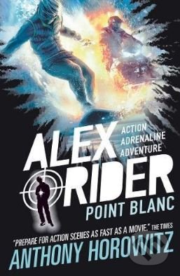 Point Blanc - Anthony Horowitz, Walker books, 2015