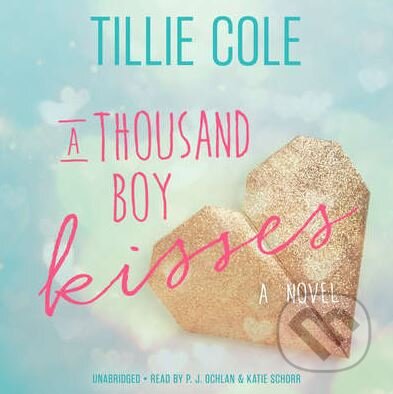 Audiokniha: A Thousand Boy Kisses (Tillie Cole). Blackstone, 2016 Audiokniha: A Thousand Boy Kisses (Tillie Cole). Blackstone, 2016