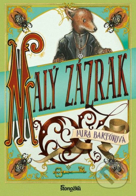 Kniha: Malý zázrak (Mira Bartók). Stonožka, 2018 Kniha: Malý zázrak (Mira Bartók). Stonožka, 2018