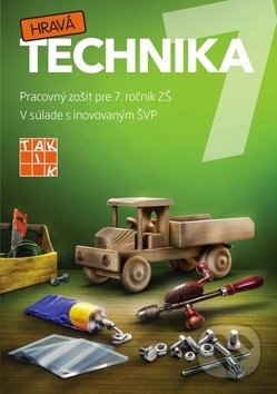 Kniha: Hravá technika 7 (Taktik). Taktik, 2017 Kniha: Hravá technika 7 (Taktik). Taktik, 2017